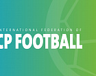 Исполком Международной федерации футбола лиц с заболеванием ЦП принял решение отменить все международные соревнования в 2020 году